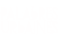 PALABRES URBAINES